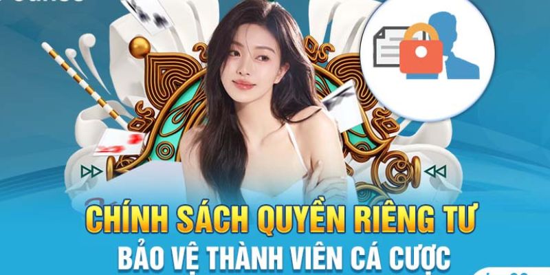 Quyền Riêng Tư Nhà Cái - Chính Sách Quan Trọng Cần Biết Thông tin về cách thu thập thông tin của nhà cái